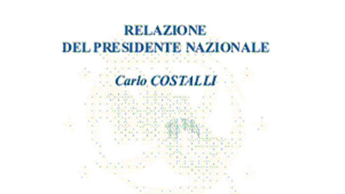 Relazione Presidente Carlo Costalli